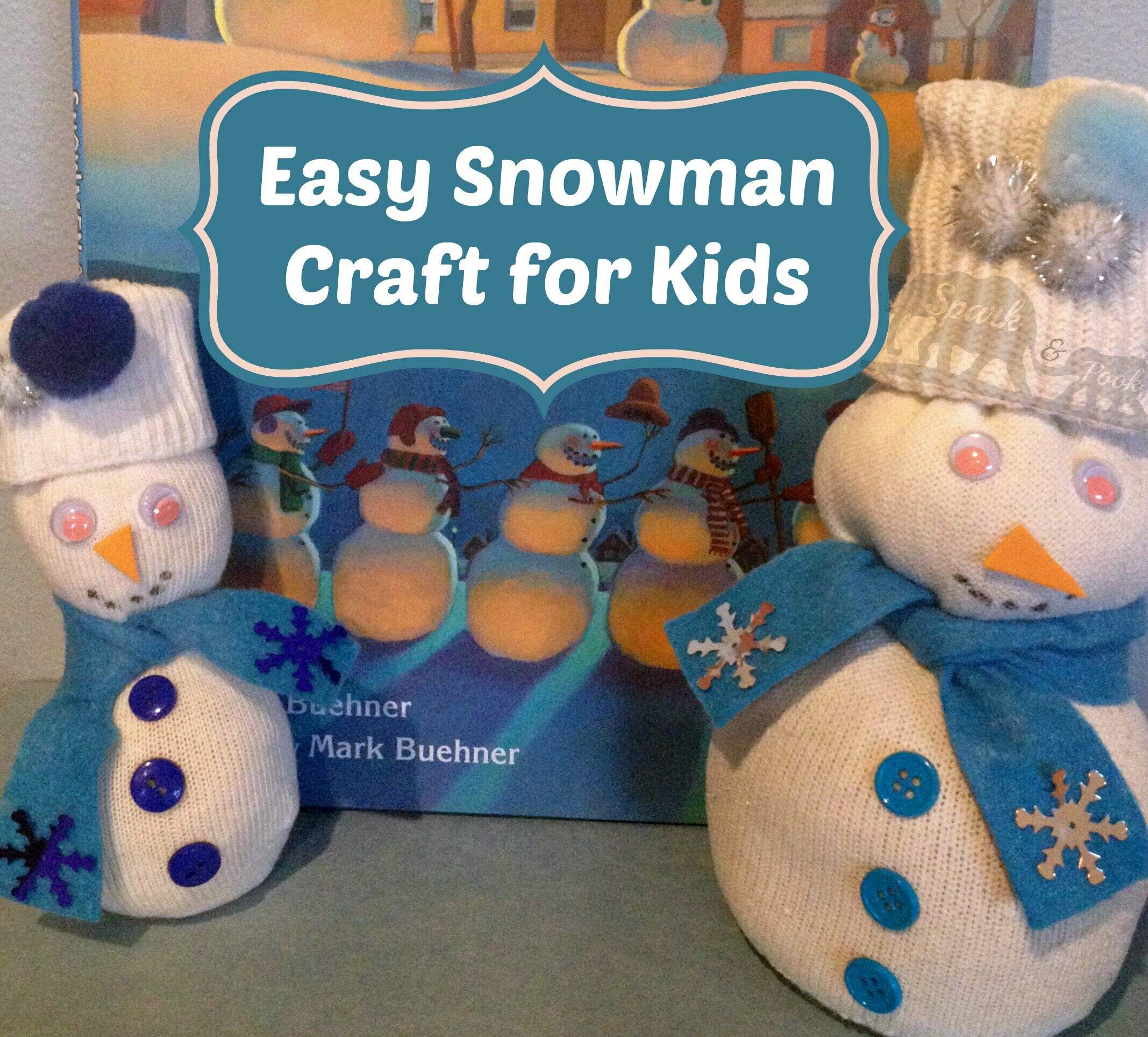 Easy Snowman Craft for Kids — Learning Here and There
